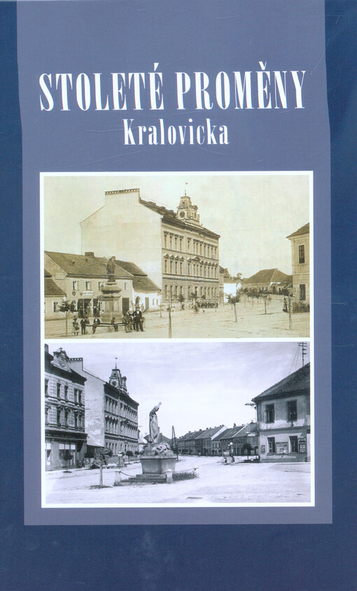 Stoleté proměny Kralovicka
