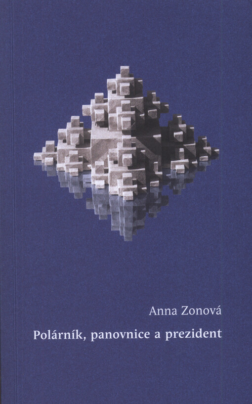 Polárník, panovnice a prezident