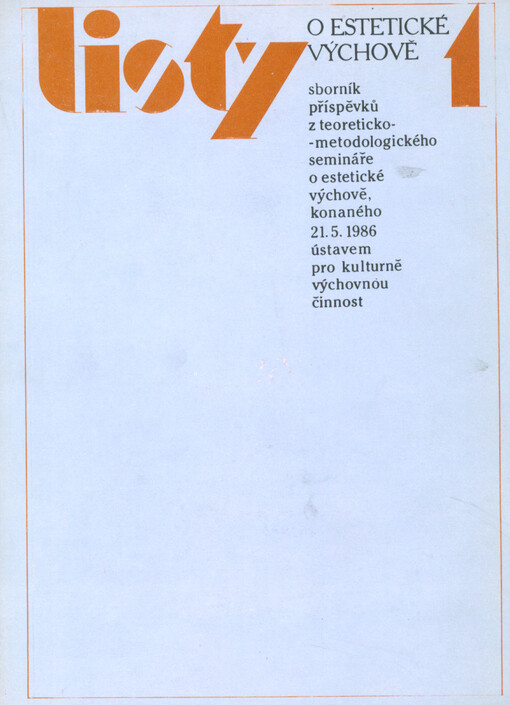 Sborník příspěvků z teoreticko-metodologického semináře o estetické výchově