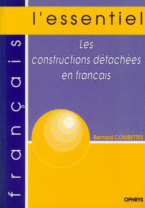 Les constructions détachées en français