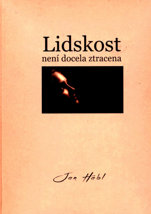 Lidskost není docela ztracena : stručný výklad Komenského Porady o nápravě věcí lidských