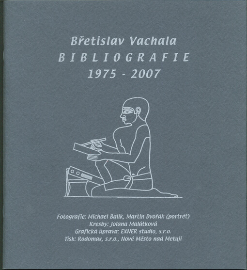 Břetislav Vachala : bibliografie 1975-2007