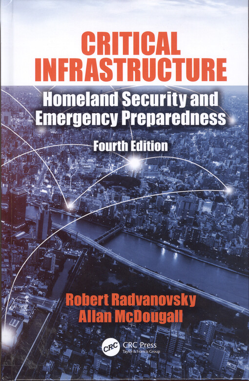 Critical infrastructure : homeland security and emergency preparedness