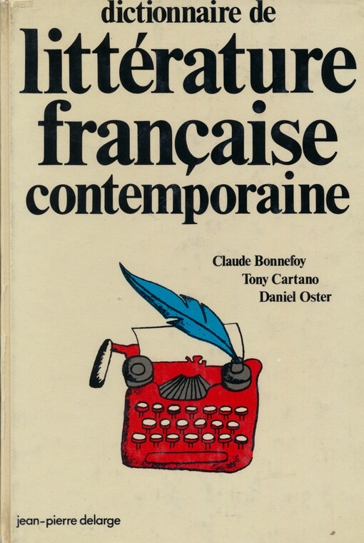 Dictionnaire de littérature française contemporaine