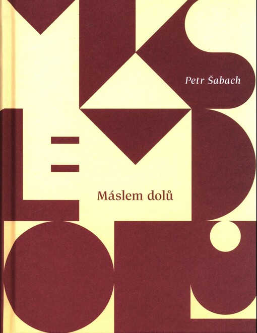 Máslem dolů