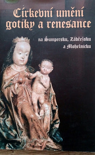 Církevní umění gotiky a renesance na Šumpersku, Zábřežsku a Mohelnicku