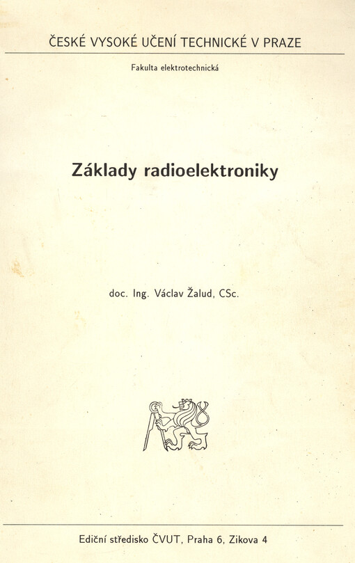 Základy radioelektroniky : určeno pro stud. fak. elektrotechn.