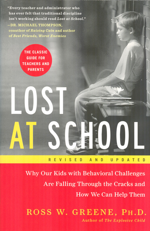 Lost at school :why our kids with behavioral challenges are falling through the cracks and how we can help them
