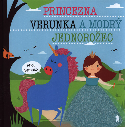 Princezna Verunka a modrý jednorožec