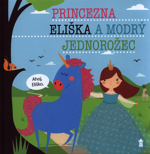 Princezna Eliška a modrý jednorožec