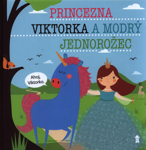 Princezna Viktorka a modrý jednorožec