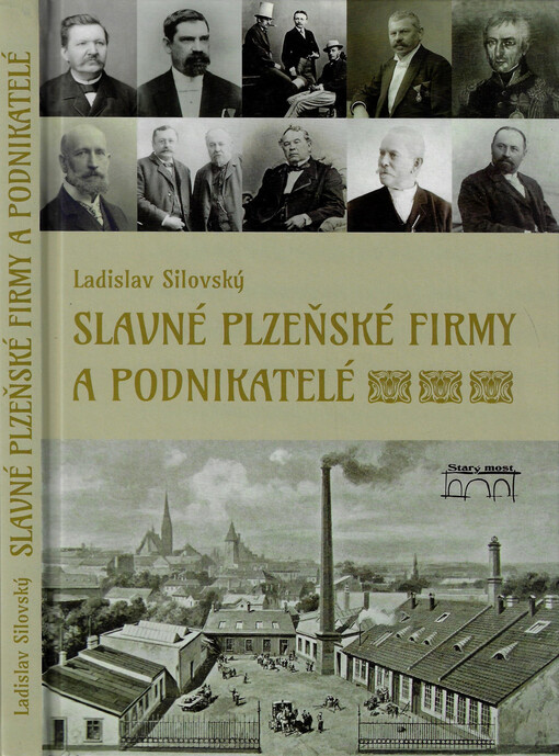 Slavné plzeňské firmy a podnikatelé