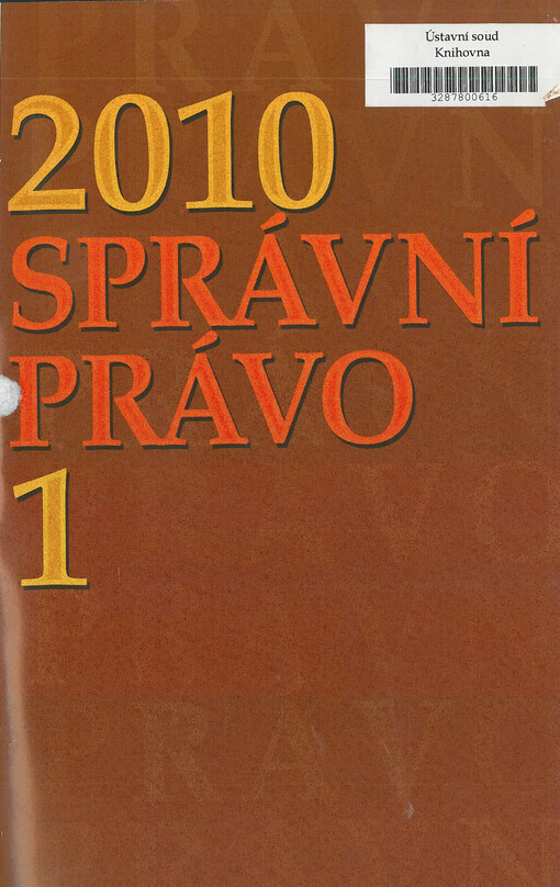 Správní právo : odborný časopis pro oblast státní správy a správního práva