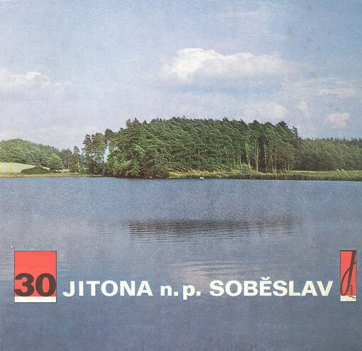 30 let práce pro socialismus a spokojený domov