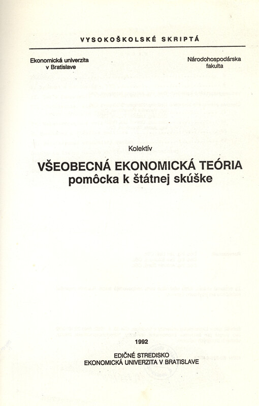 Všeobecná ekonomická teória : pomôcka k štátnej skúške