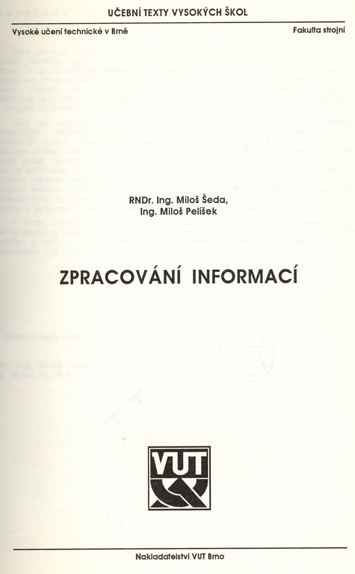 Zpracování informací :[Určeno pro posl. 3. roč. předmětu Technika zprac. inform.]