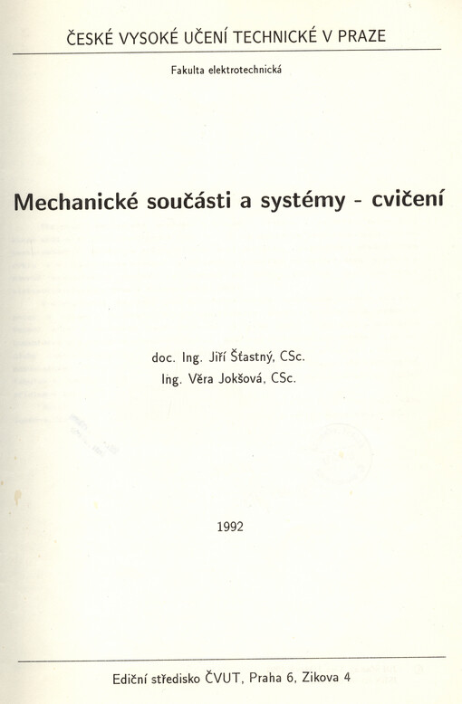Mechanické součásti a systémy - cvičení : určeno pro stud. fak. elektrotechn.