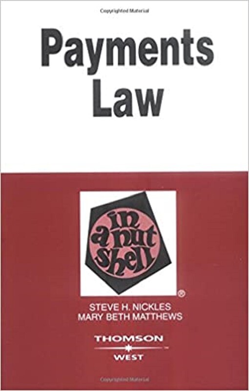 Payments law : in a nutshell