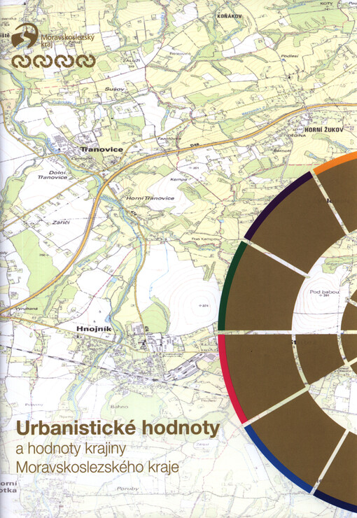 Urbanistické hodnoty a hodnoty krajiny Moravskoslezského kraje