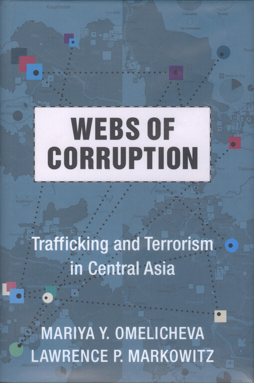Webs of corruption : trafficking and terrorism in Central Asia