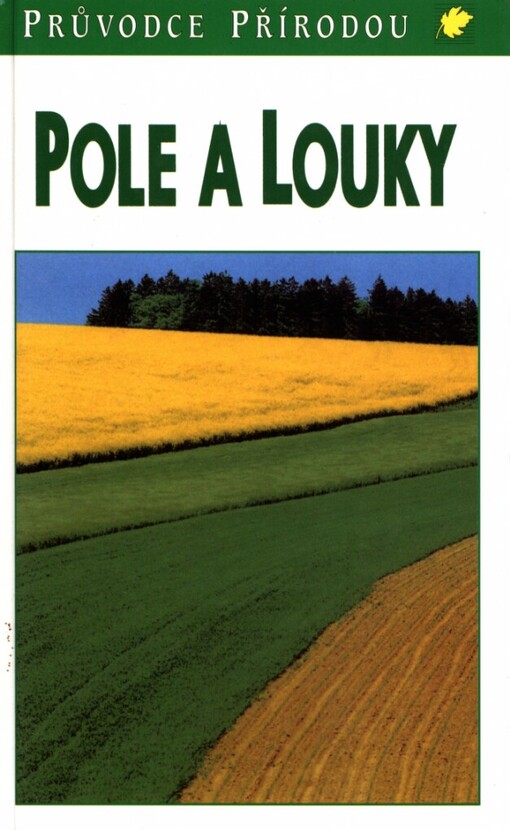 Pole a louky: ekologie středoevropské kulturní krajiny