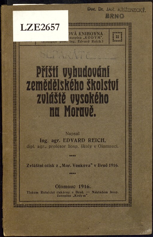 Příští vybudování zemědělského školství, zvláště vysokého na Moravě