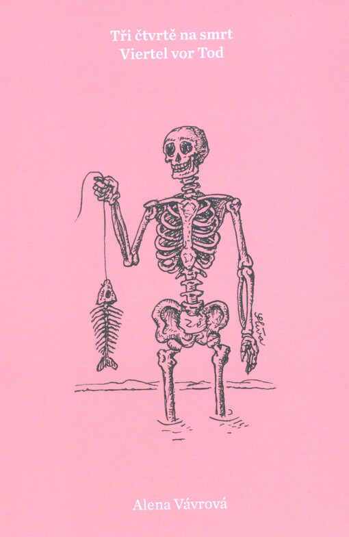 Tři čtvrtě na smrt =: Viertel vor Tod