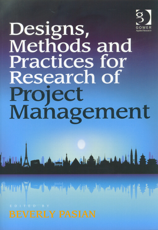 Designs, methods and practices for research of project management