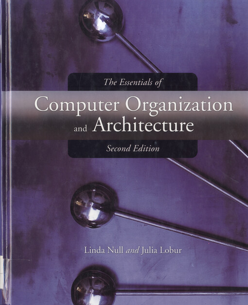 The essentials of computer organization and architecture