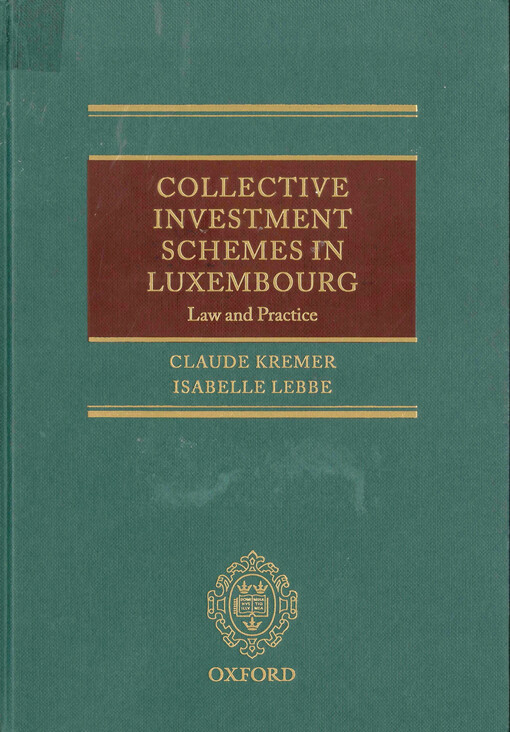 Collective investment schemes in Luxembourg : law and practice