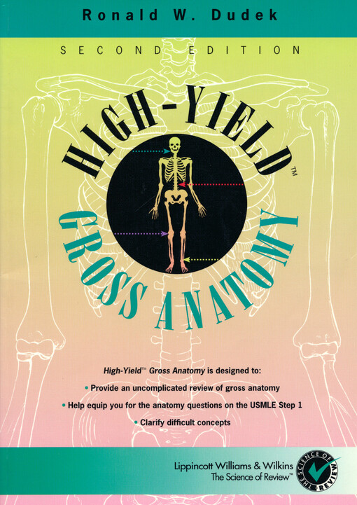 High-yield gross anatomy