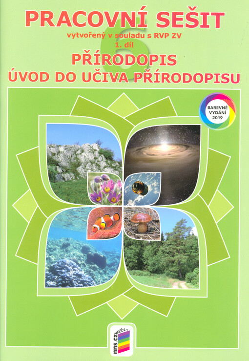 Přírodopis 6 : pracovní sešit vytvořený v souladu s RVP ZV. 1. díl, Úvod do učiva přírodopisu