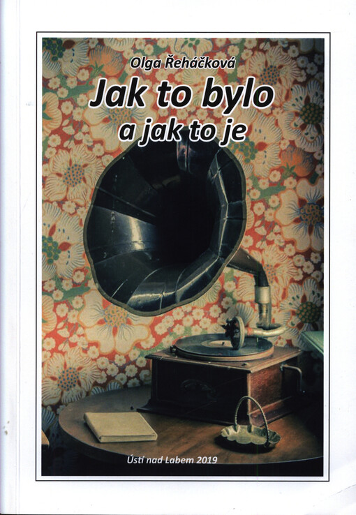 Jak to bylo a jak to je