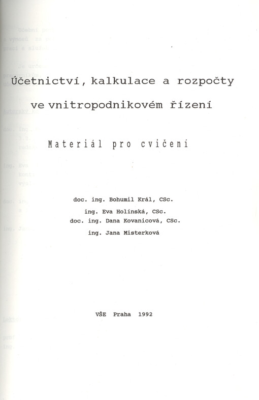 Účetnictví, kalkulace a rozpočty ve vnitropodnikovém řízení: materiál ke cvičení : určeno pro posl. fak. financí a účetnictví