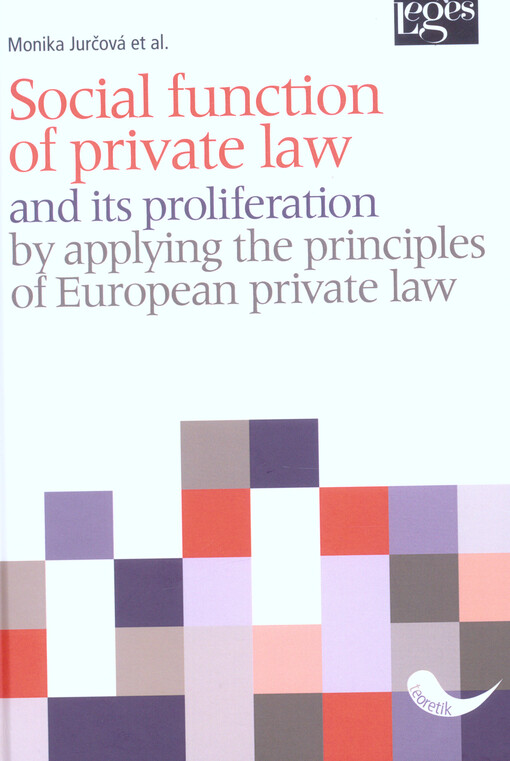 Social function of private law and its proliferation by applying the principles of European private law