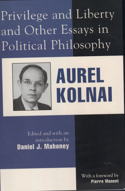 Privilege and liberty and other essays in political philosophy