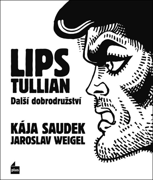 Lips Tullian - Další dobrodružství