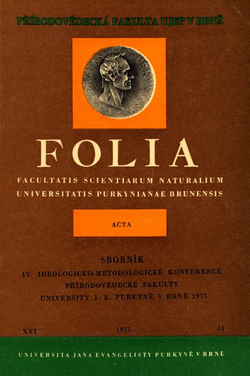 Sborník 4. ideologicko-metodologické konference přírodovědecké fakulty University J.E. Purkyně v Brně 1975