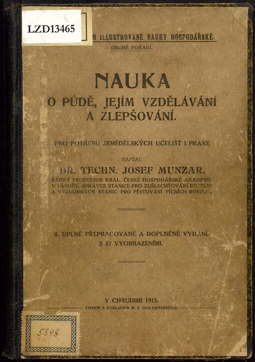 Nauka o půdě, jejím vzdělávání a zlepšování :pro potřebu zemědělských učilišť i praxe