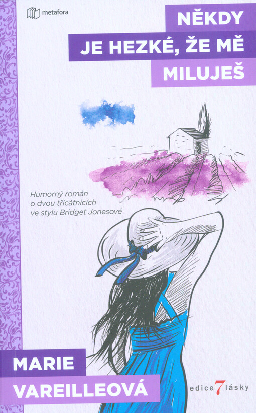 Někdy je hezké, že mě miluješ | Vareilleová Marie