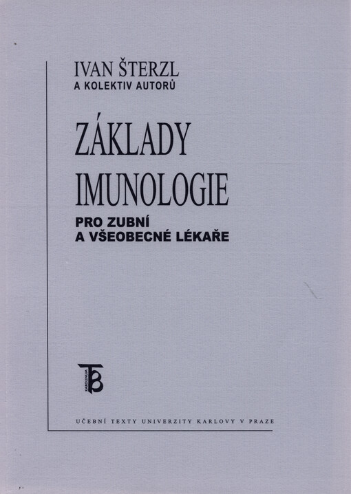 Základy imunologie pro zubní a všeobecné lékaře