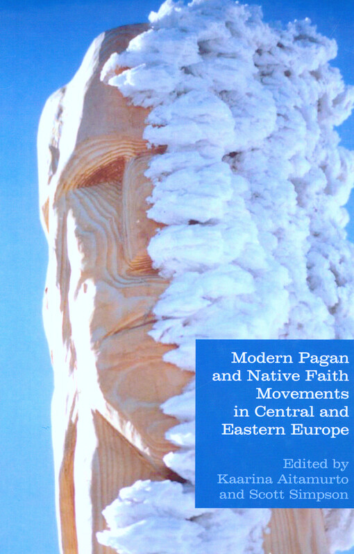 Modern pagan and native faith movements in Central and Eastern Europe