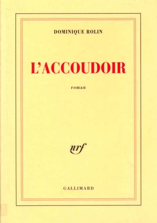 L'accoudoir : roman