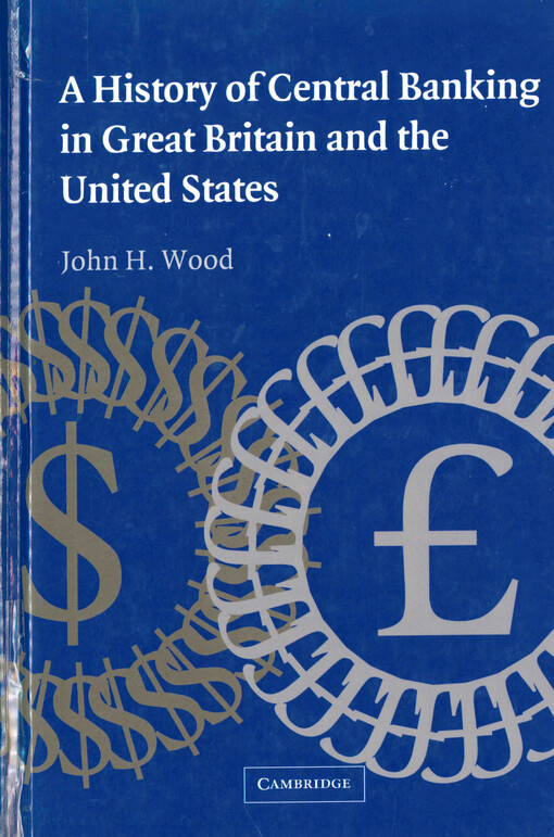 A history of central banking in Great Britain and the United States