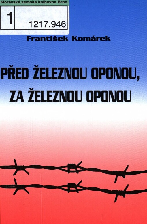 Před železnou oponou, za železnou oponou