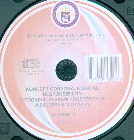 Koncept corporate social responsibility v podnikatelském prostředí ČR a související otázky