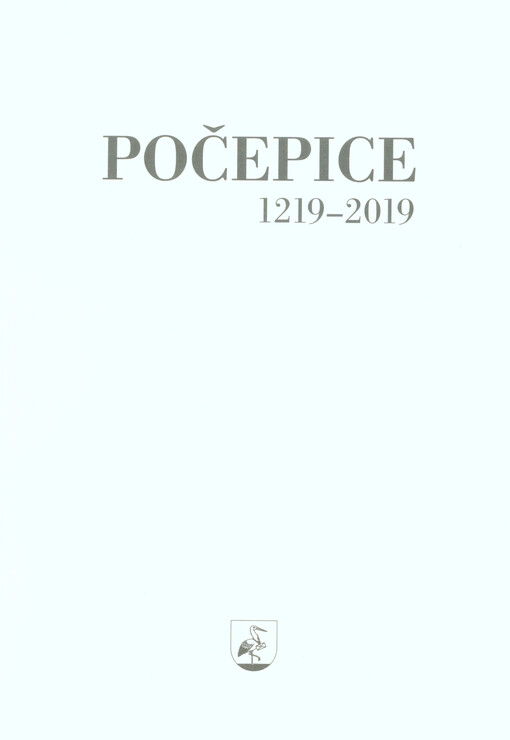 Počepice 1219-2019 : historie a současnost obce