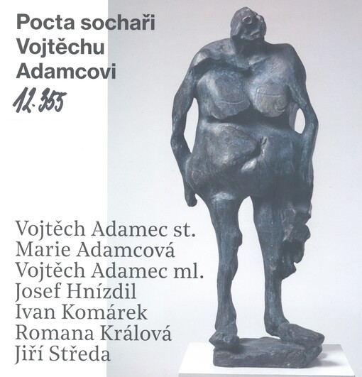 Pocta sochaři Vojtěchu Adamcovi