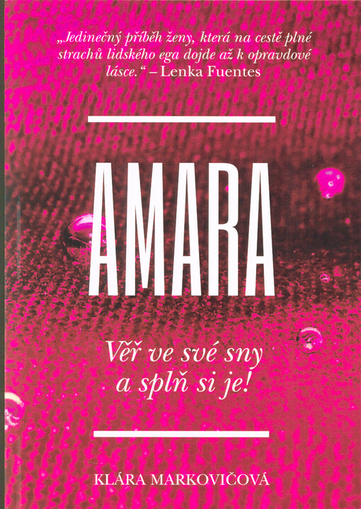 Amara : věř ve své sny a splň si je!