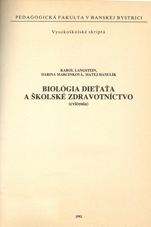 Biológia dieťaťa a školské zdravotníctvo : (Návody na cvičenia)
